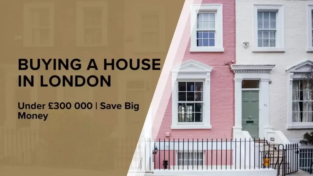 Buying a London Home