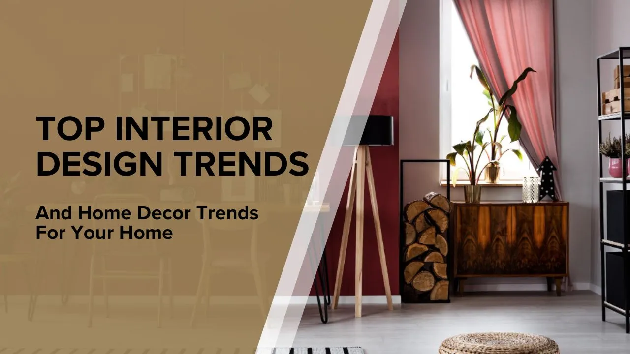 Top Interior Design Trends