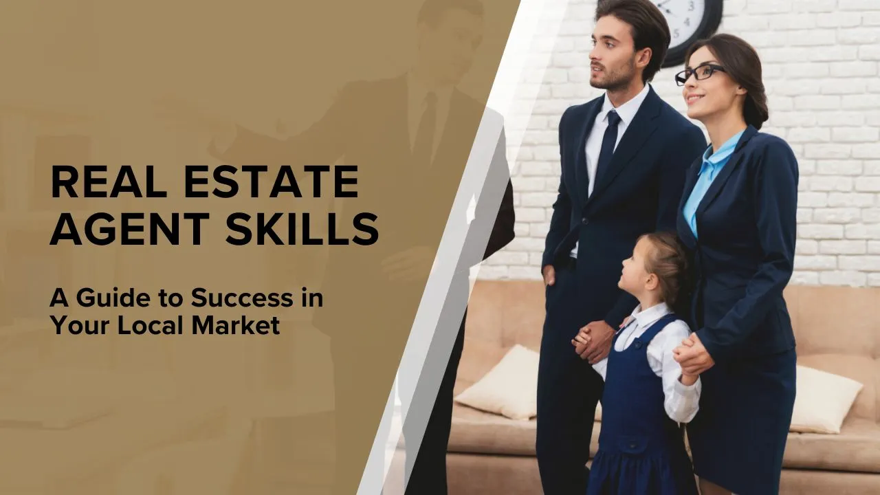 Top Skills for Real Estate Agents