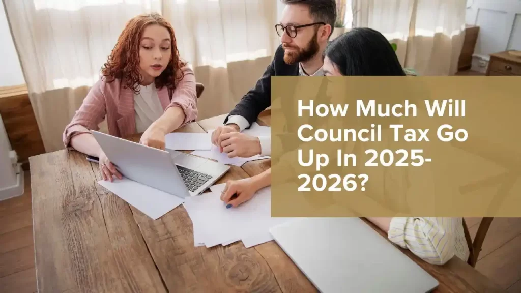 Council Tax Go Up In 2025-2026