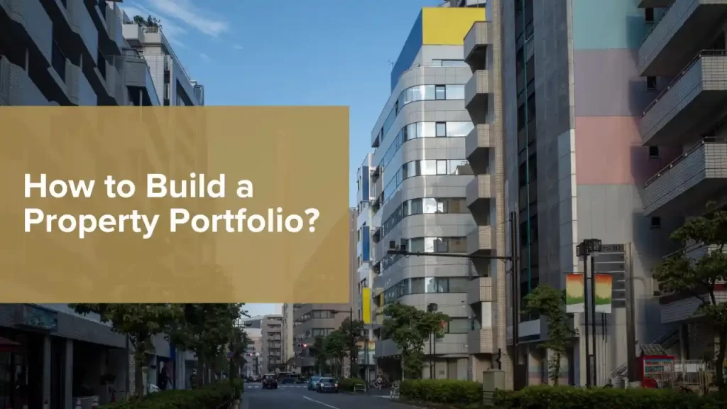 Build a Property Portfolio