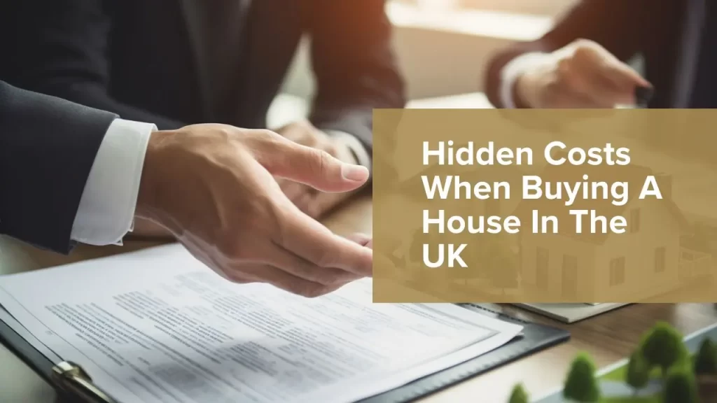 Hidden Costs When Buying A House In The UK