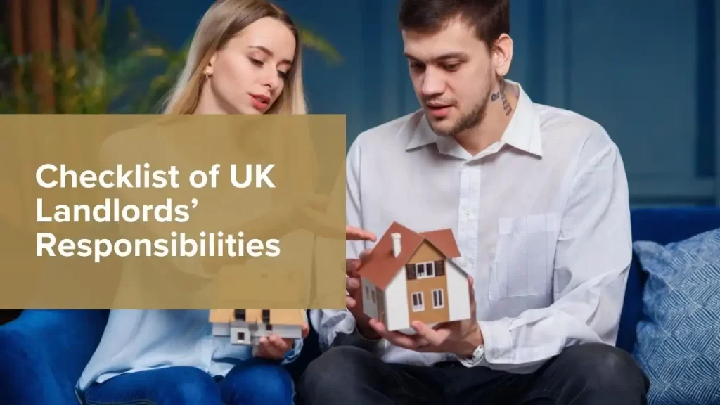 Checklist of UK Landlords’ Responsibilities