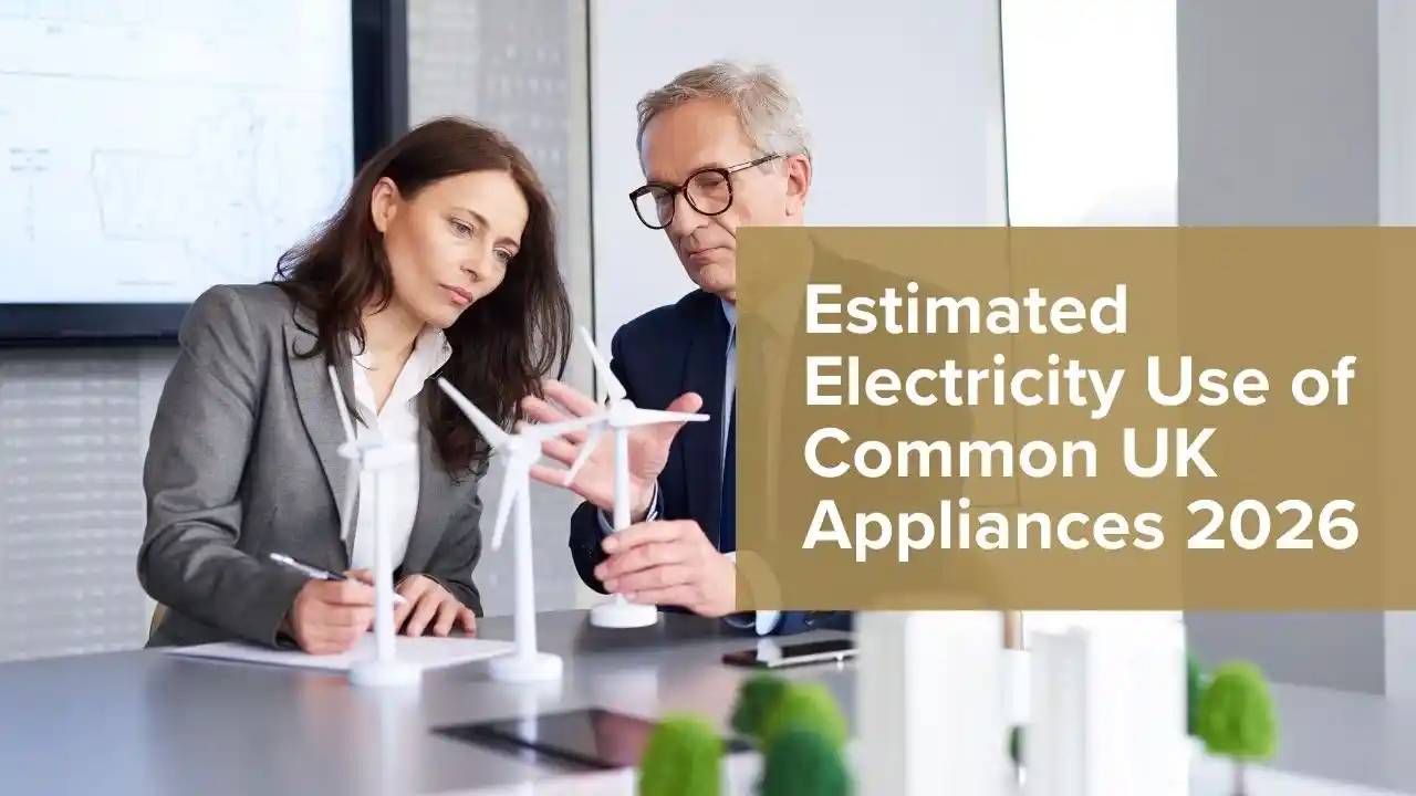 Table of Estimated Annual Electricity Use for Common UK Appliances 2026