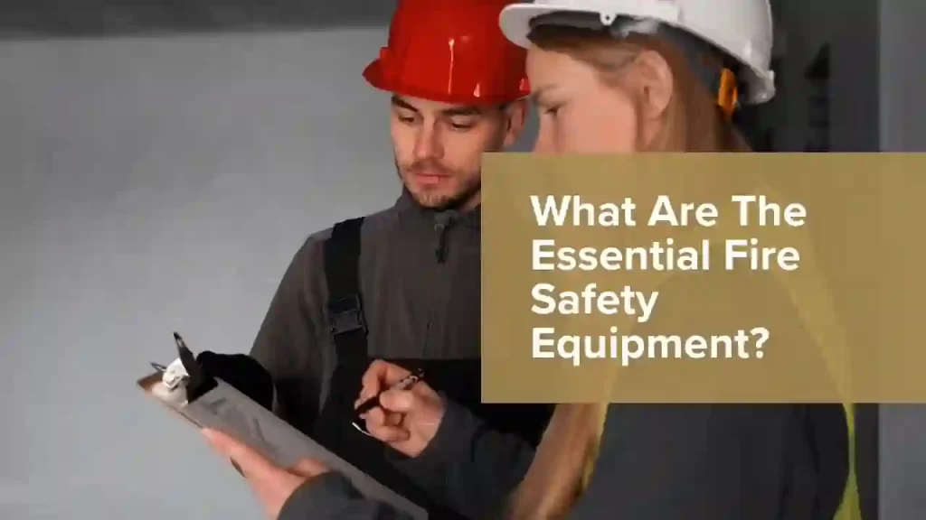 Essential Fire Safety Equipment