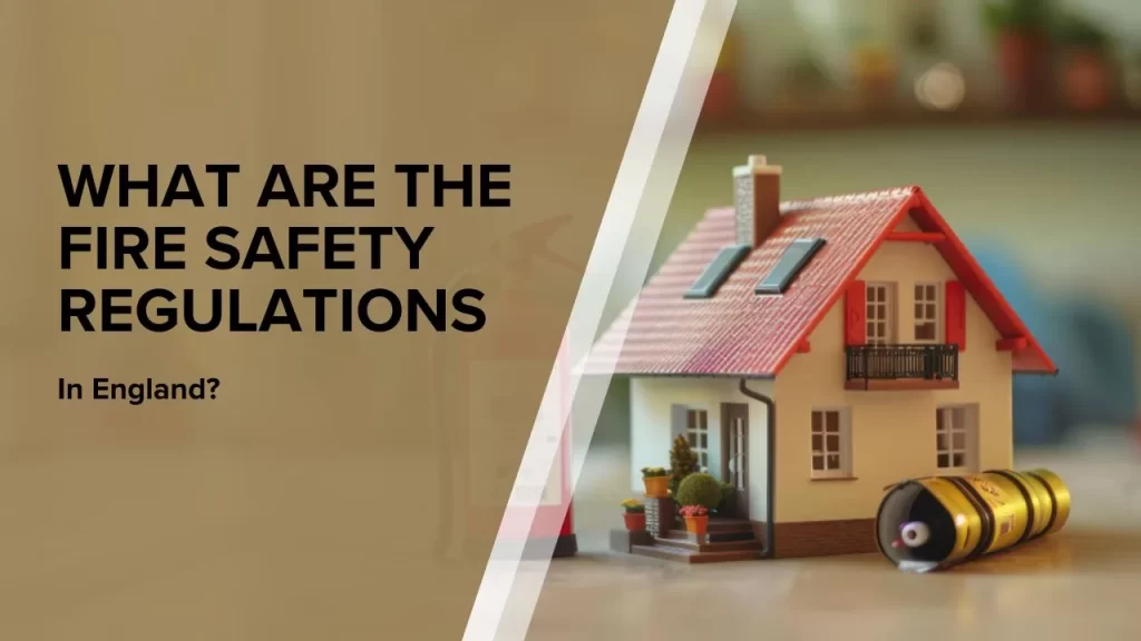 Fire Safety Regulations in England