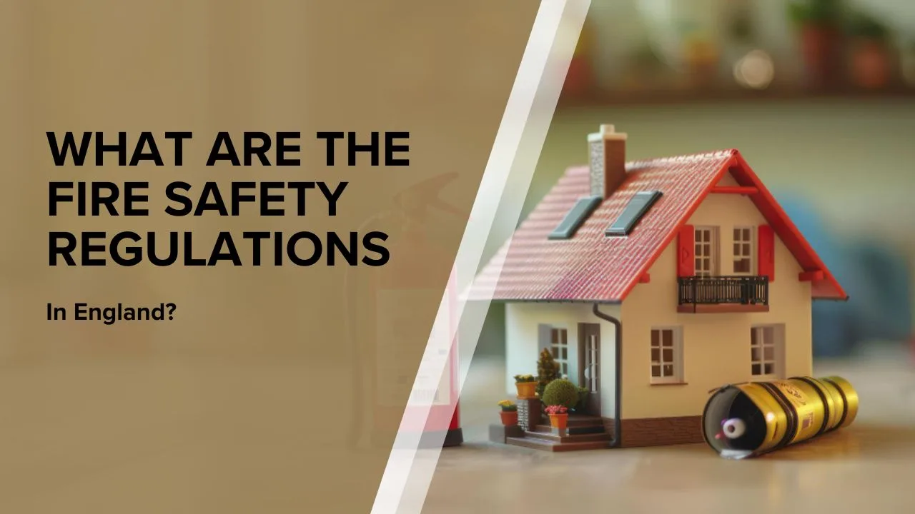 Fire Safety Regulations in England
