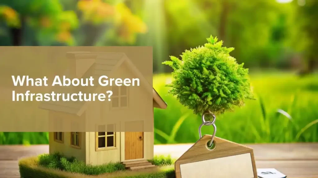 Green Infrastructure