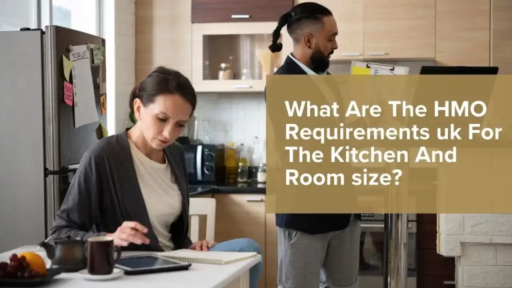 HMO kitchen size requirements for UK properties