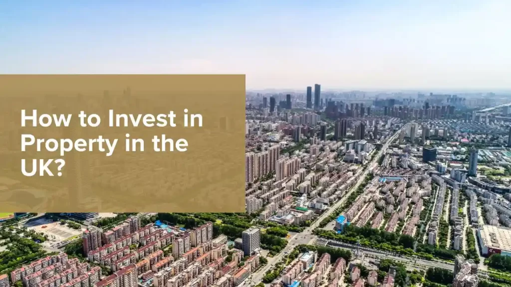 Invest in Property in the UK