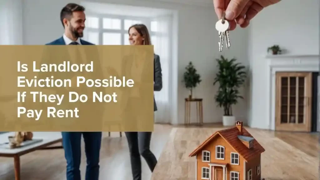 Landlord Eviction Possible
