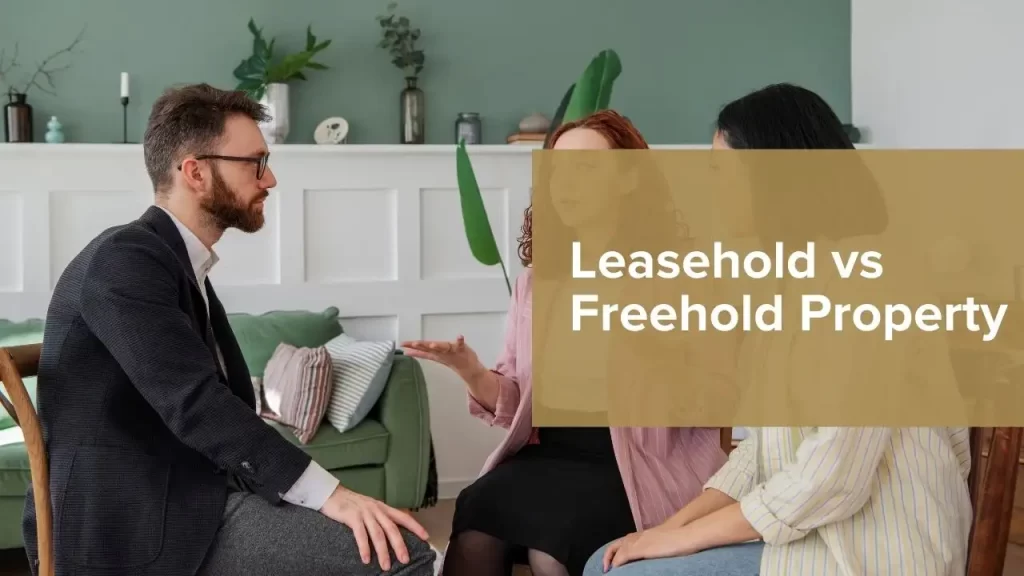Differences between leasehold and freehold properties