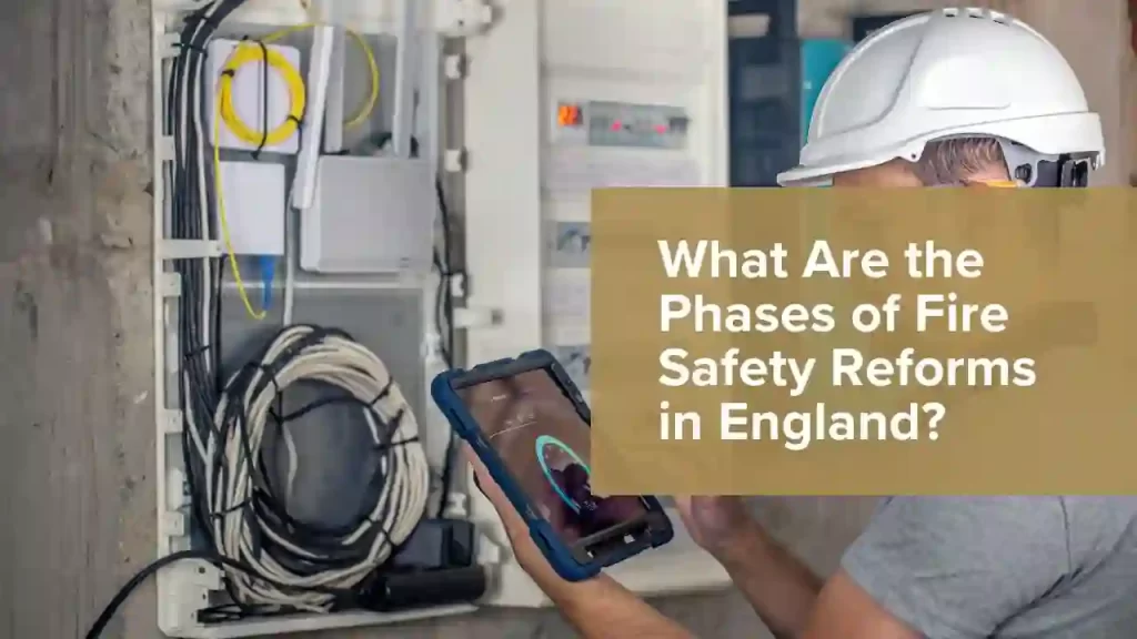 Phases of Fire Safety Reforms