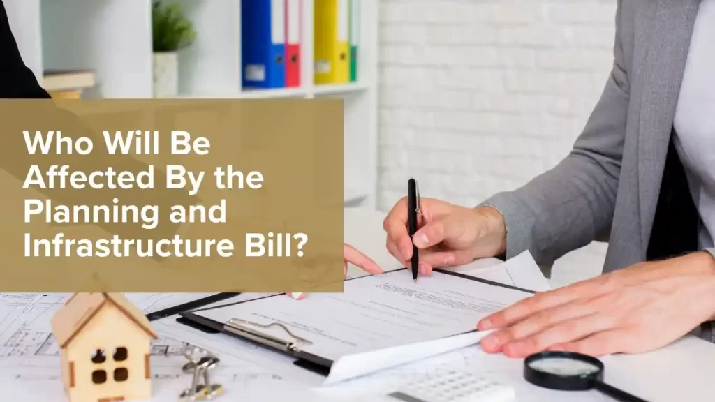 Affected By the Planning and Infrastructure Bill