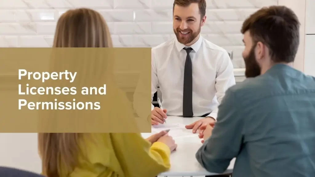 Property Licenses and Permissions