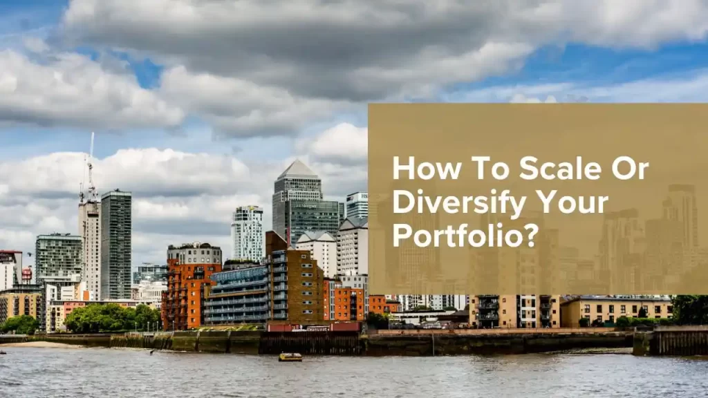 Scale Or Diversify Your Portfolio