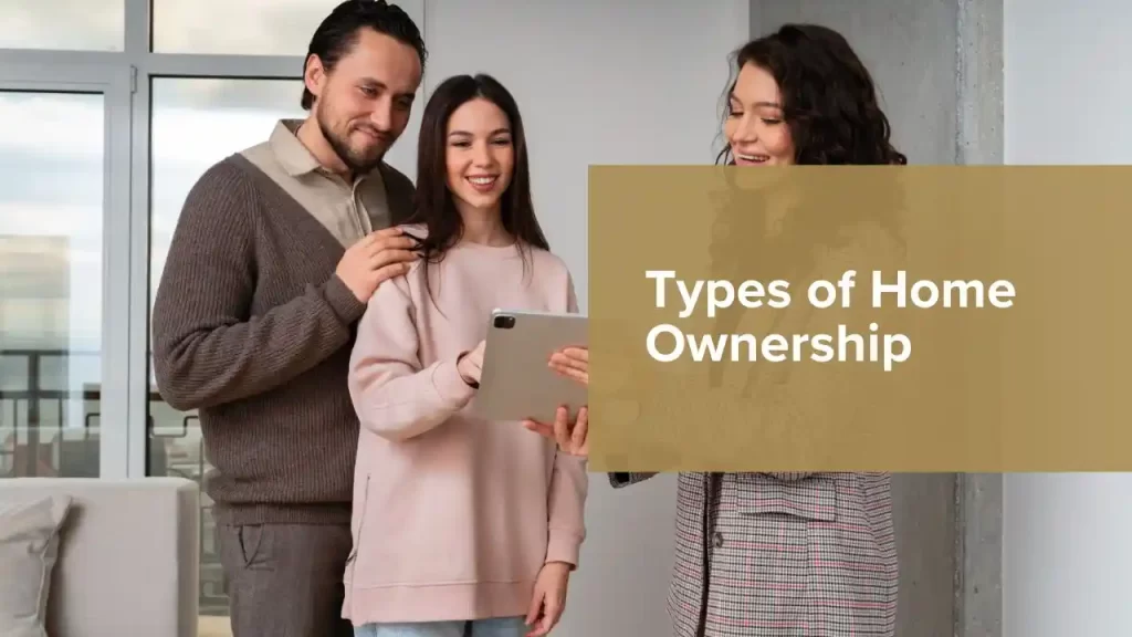 Types of Home Ownership