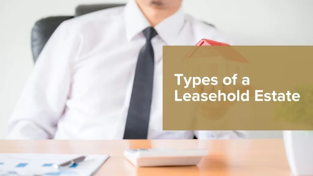 Four main types of UK leasehold estates