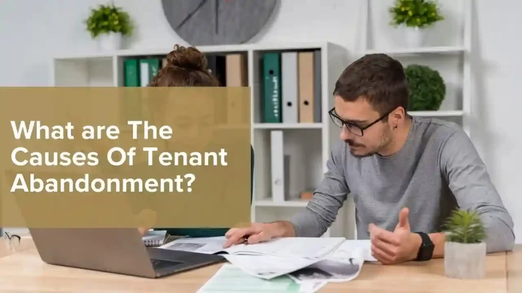 Causes Of Tenant Abandonment