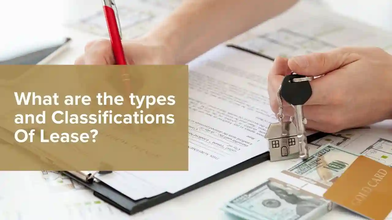 The types and Classifications Of Lease Property