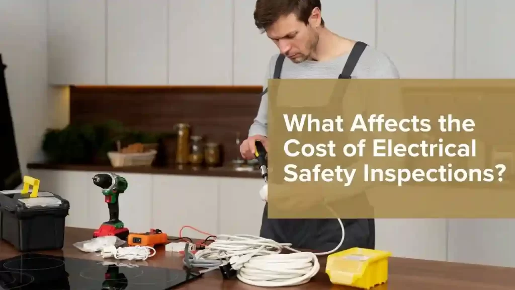 Cost of Electrical Safety Inspections