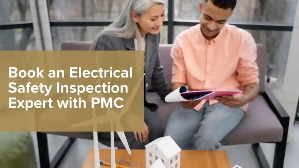 Book an Electrical Safety Inspection Expert with PMC