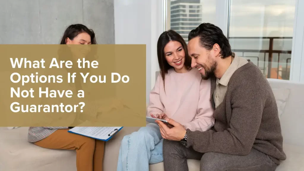 Options for tenants without a guarantor for rent.