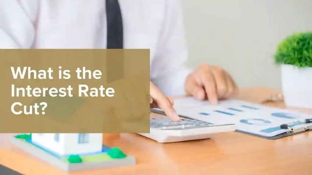 Interest rate cut lowers borrowing costs economy