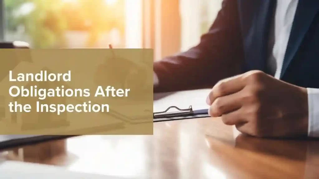 Landlord Obligations After the Inspection