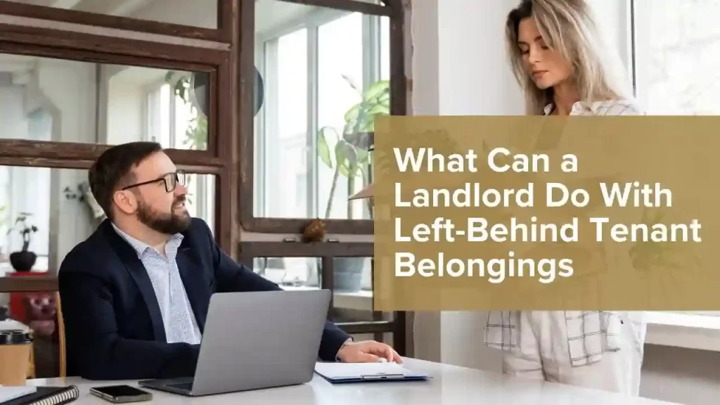 Landlord handling abandoned belongings