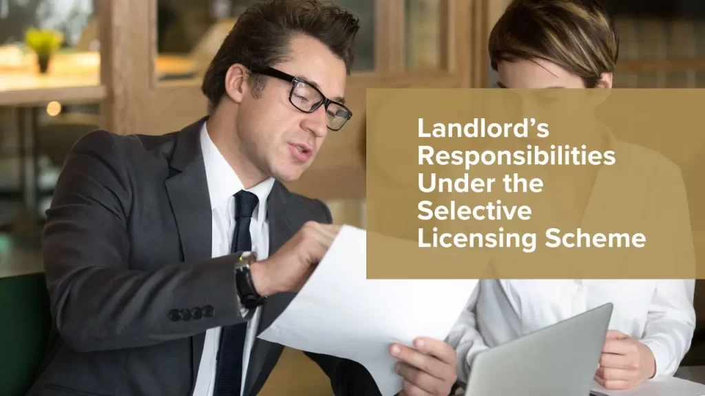 Landlord’s Responsibilities Under the Selective Licensing Scheme