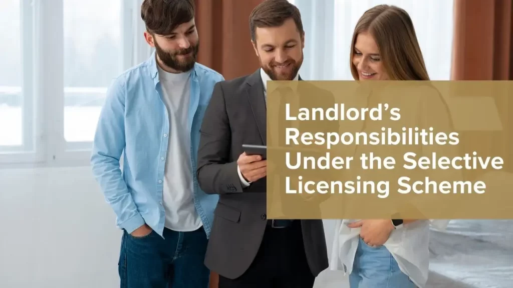 Landlord’s Responsibilities Under the Selective Licensing Scheme
