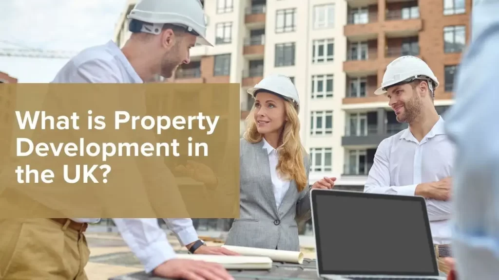 UK property development building renovating for profit