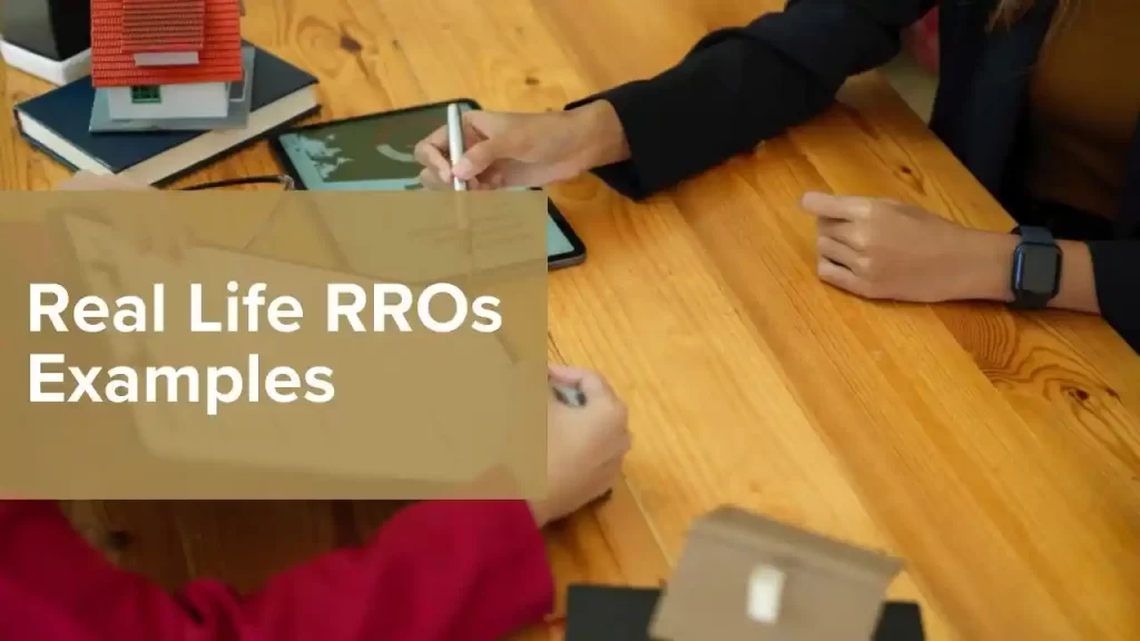 Real Life RROs Examples