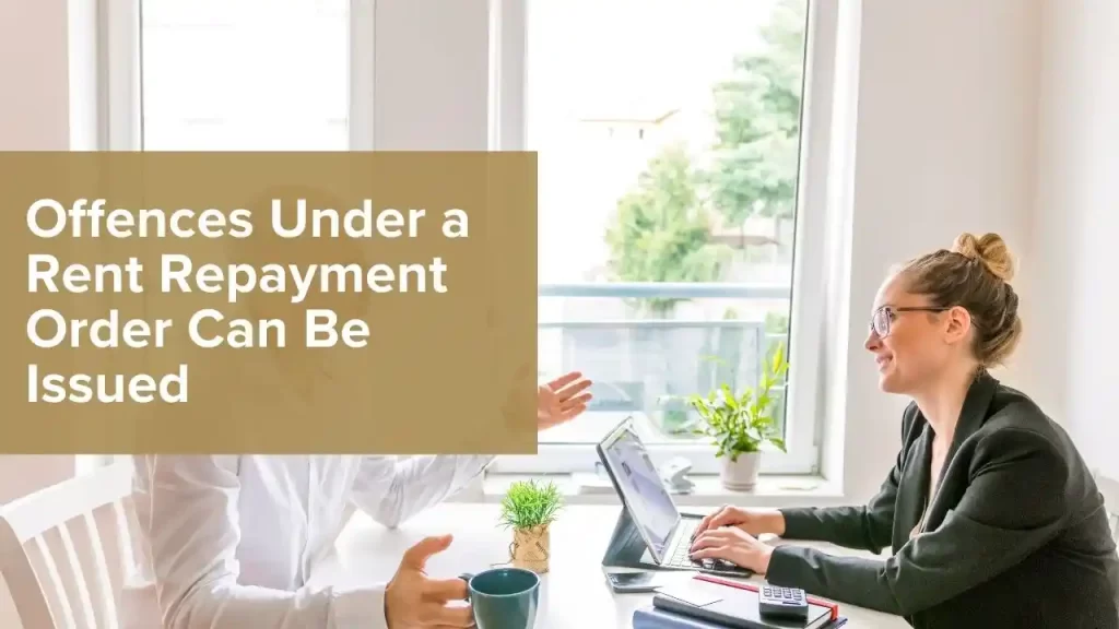 Offences Under a Rent Repayment Order Can Be Issued