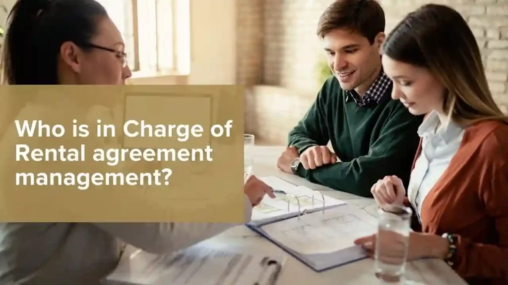 Landlords or dedicated teams manage rental agreements