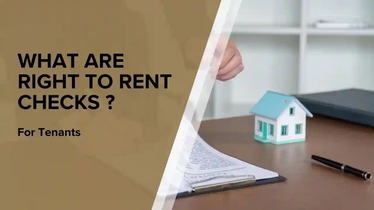 What are Right To Rent Checks For Tenants