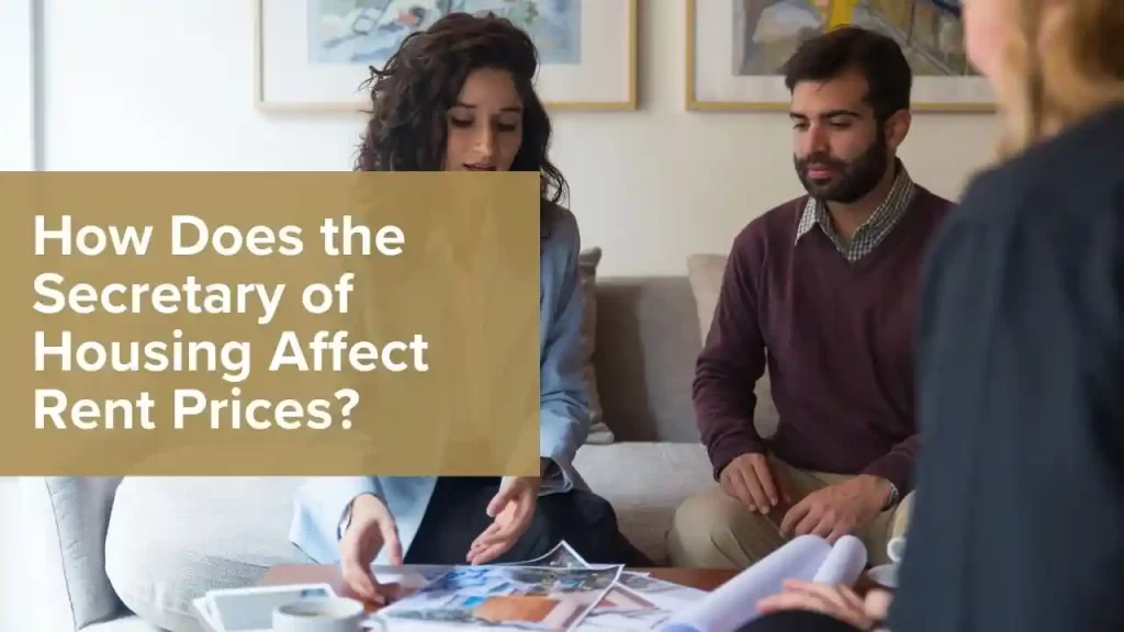 The housing secretary influences rent prices indirectly