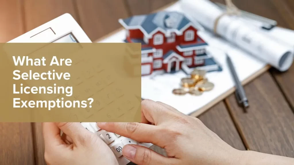 Selective Licensing Exemptions