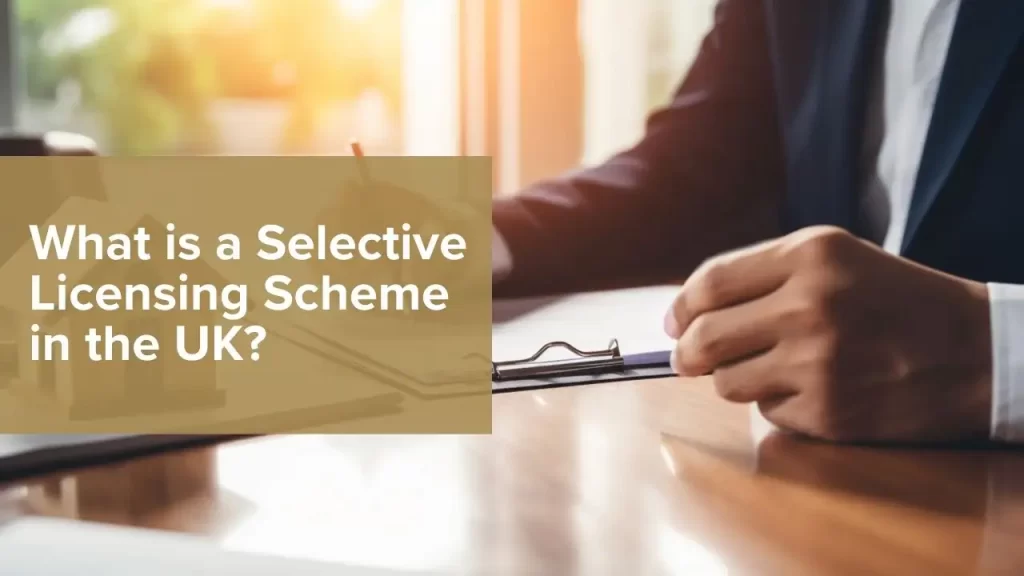 Selective Licensing Scheme regulating UK private rental housing