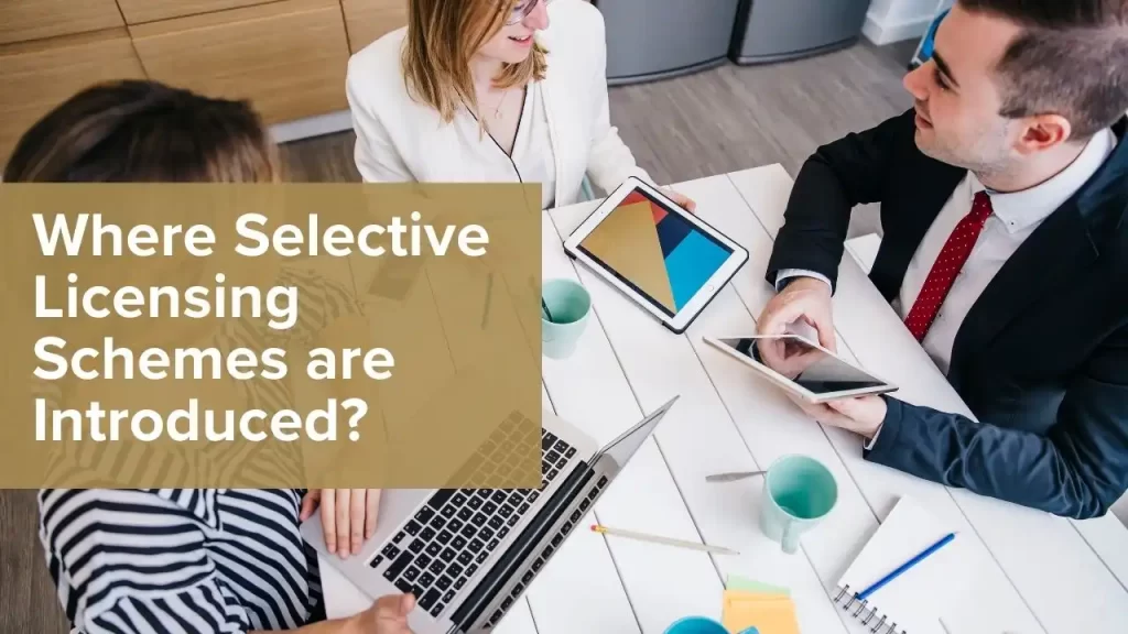 Areas targeted for Selective Licensing Schemes