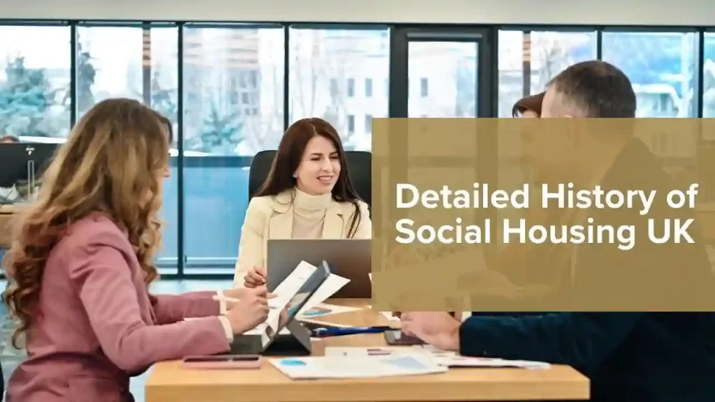 Detailed History of Social Housing UK