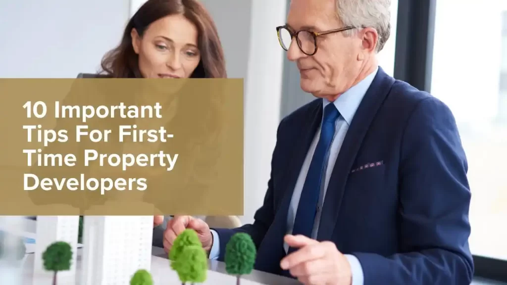 Tips For First-Time Property Developers