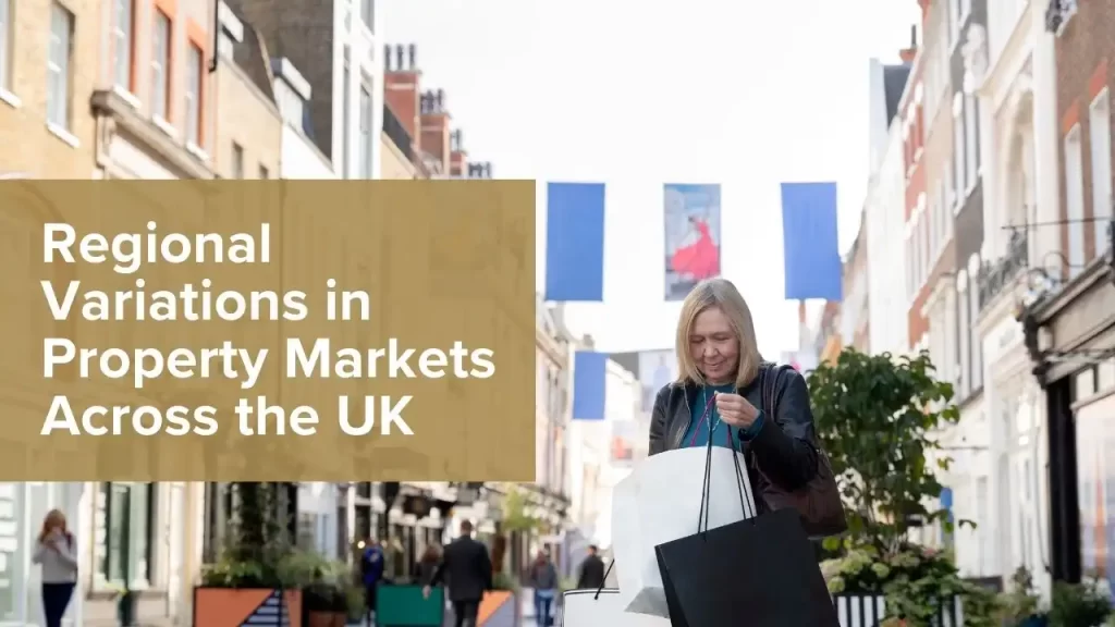 Regional Variations in Property Markets Across the UK