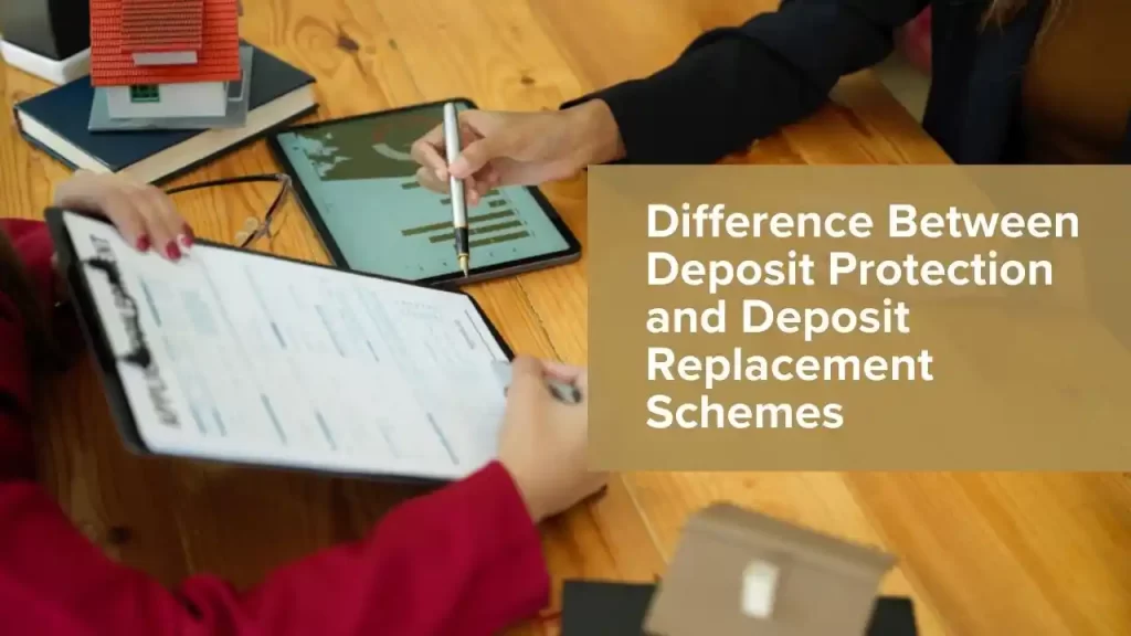 Difference Between Deposit Protection and Deposit Replacement Schemes