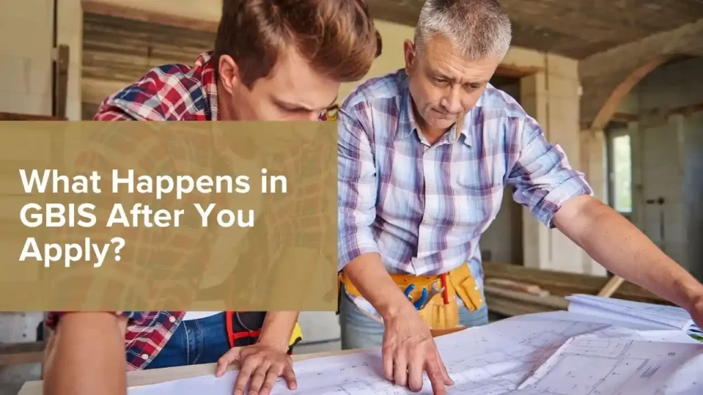 What Happens in GBIS After You Apply?