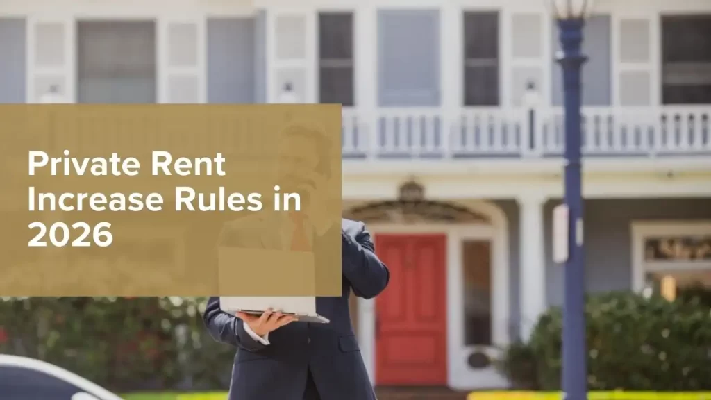 Private Rent Increase Rules in 2026