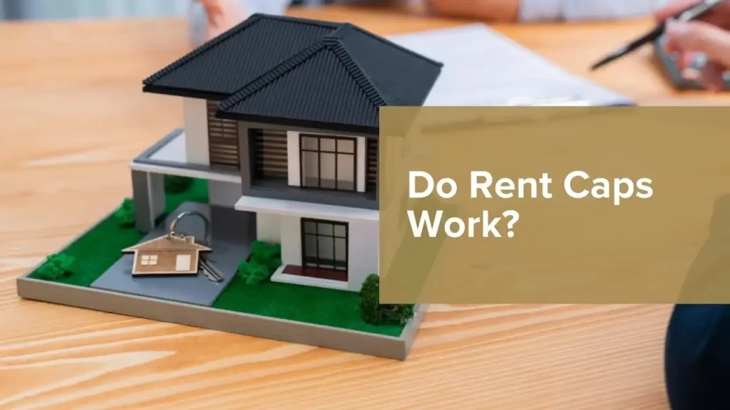 Rent Caps Work