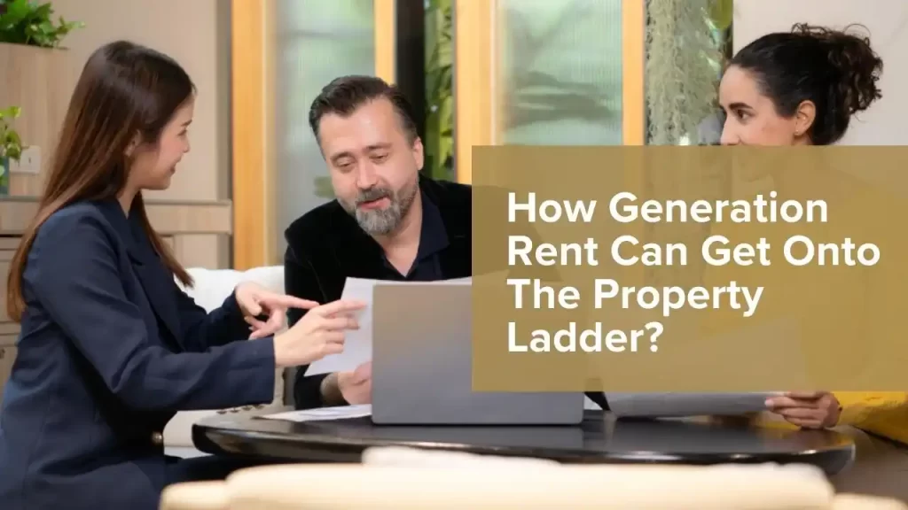Generation Rent Can Get Onto The Property Ladder