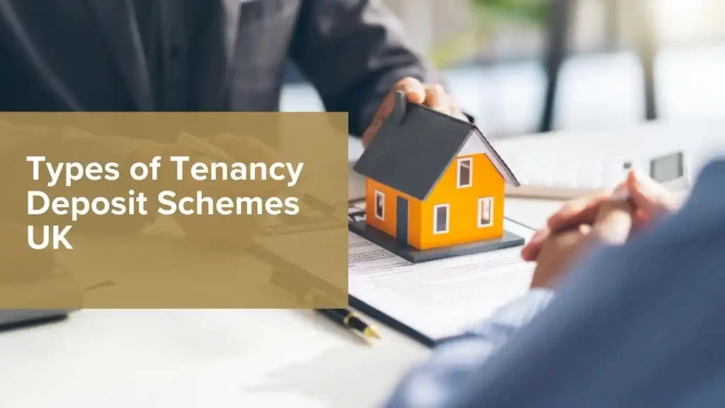 Types of Tenancy Deposit Schemes